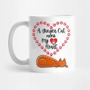 A Ginger Cat Owns My Heart - Orange Cat Lover Design Mug